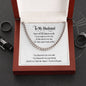 To My Husband | I'd Do It All Again - Cuban Link Chain